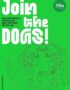 Join the Dogs!
