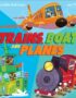 Trains, boats and planes