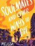 Soulmates and other ways to die