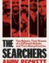 The searchers