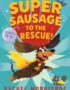 Supersausage to the rescue!