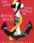 The lost love songs of Boysie Singh