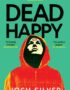 Dead happy