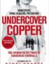 Undercover copper
