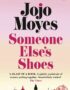 Someone else's shoes
