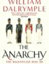 The Anarchy: The Relentless Rise of the East India Company