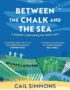 Between the chalk and the sea