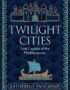 Twilight cities