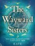 The wayward sisters