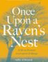 Once upon a raven's nest