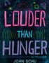 Louder than hunger