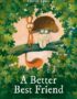 A better best friend