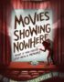 Movies showing nowhere