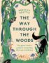 The Way Through The Woods