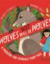Wolves will (not) be wolves