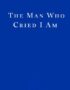 The man who cried I am
