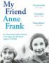 My friend Anne Frank
