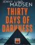 Thirty days of darkness