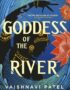 Goddess of the river
