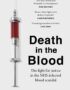 Death in the blood