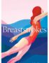 Breaststrokes