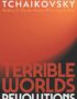 Terrible worlds - revolutions