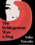 The bridegroom was a dog
