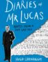 The diaries of Mr Lucas