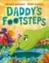 Daddy's footsteps