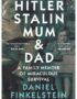 Hitler, Stalin, mum and dad