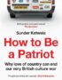 How to be a patriot