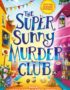 The Super Sunny Murder Club