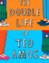 The double life of Ted Amos