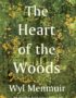 The heart of the woods
