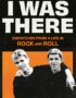I was there