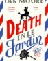 Death in le jardin