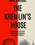 The Kremlin's noose