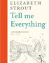 Tell Me Everything