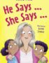He says...she says