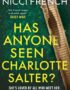 Has anyone seen Charlotte Salter?
