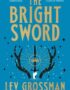 The bright sword
