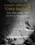 A Short History of Tomb-Raiding