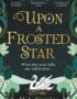 Upon a frosted star