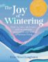 The joy of wintering