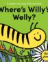 Where's Willy's welly?