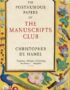 The posthumous papers of the manuscripts club