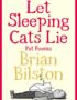 Let sleeping cats lie