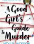 Good Girls Guide To Murder