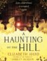 A haunting on the hill