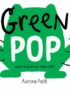 Green Pop (With 6 Playful Pop-Ups!)